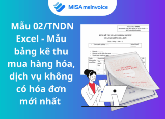 Mẫu 02/TNDN thay thế cho Mẫu 01/TNDN từ 12/03/2026 Mẫu bảng kê mua hàng hóa, dịch vụ không có hóa đơn 02/tndn