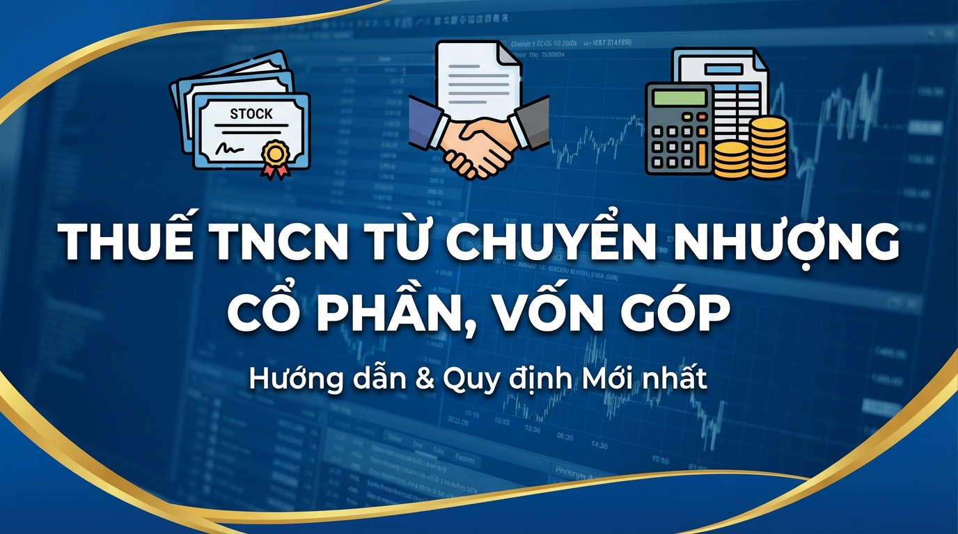 quy định thuế TNCN chuyển nhượng vốn góp