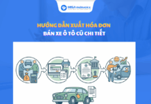 Hướng dẫn xuất hóa đơn bán xe ô tô cũ CHI TIẾT xuất hóa đơn bán xe ô tô cũ