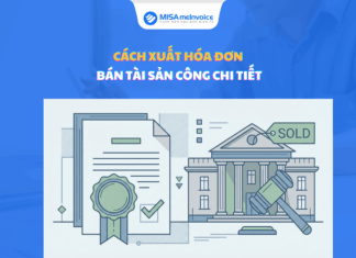 Cách xuất hóa đơn bán tài sản công CHI TIẾT xuất hóa đơn tài sản công